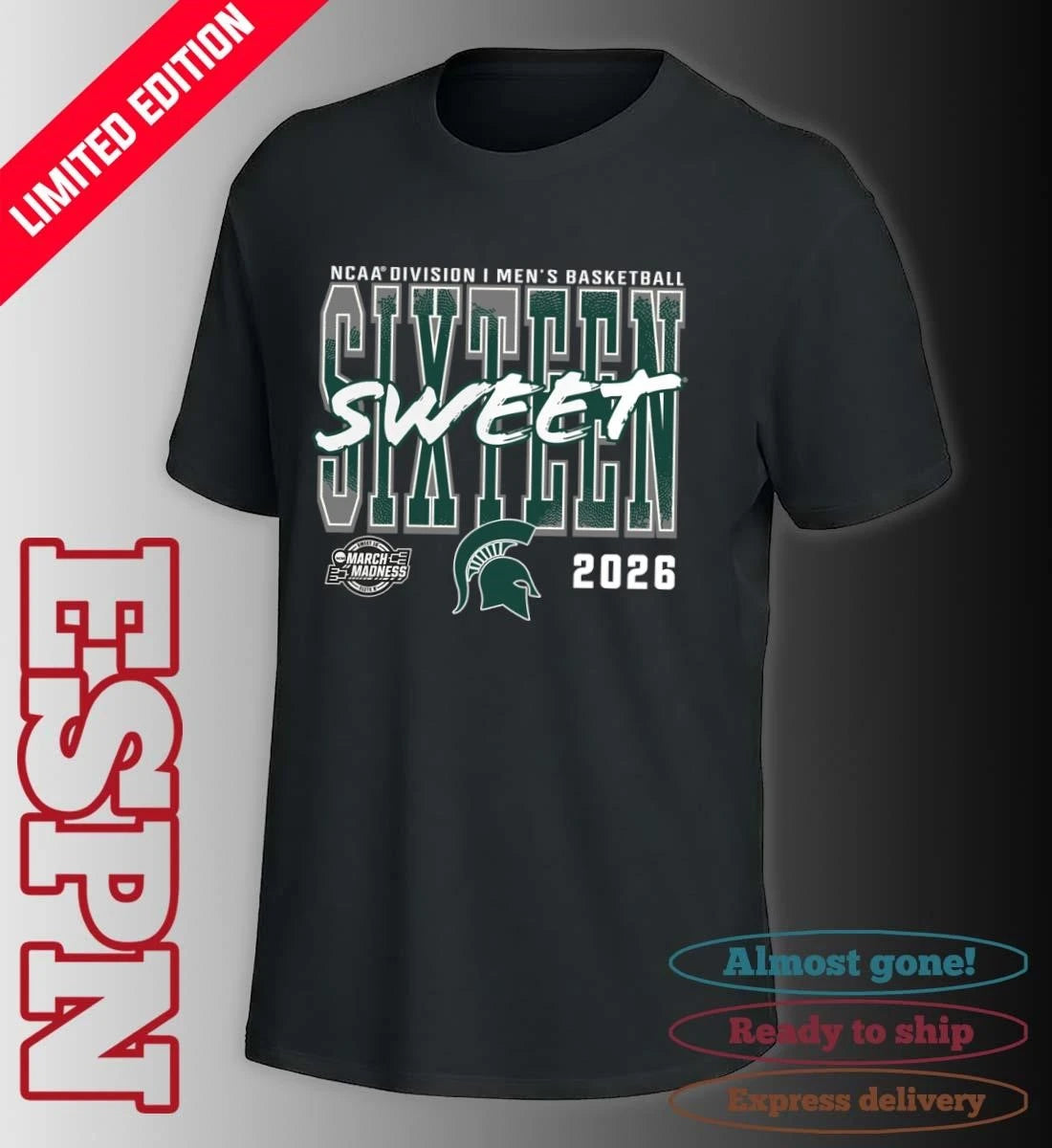 Official Michigan State Spartans 2026 NCAA Men’s Basketball Tournament March Madness Sweet 16 T-Shirt