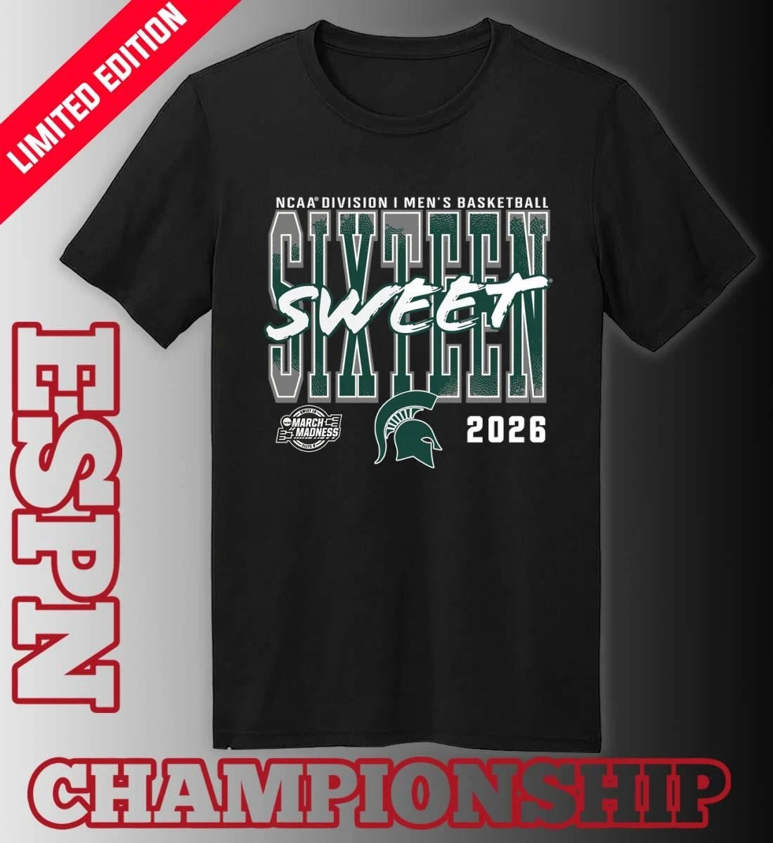 Official Michigan State Spartans 2026 NCAA Men’s Basketball Tournament March Madness Sweet 16 T-Shirt