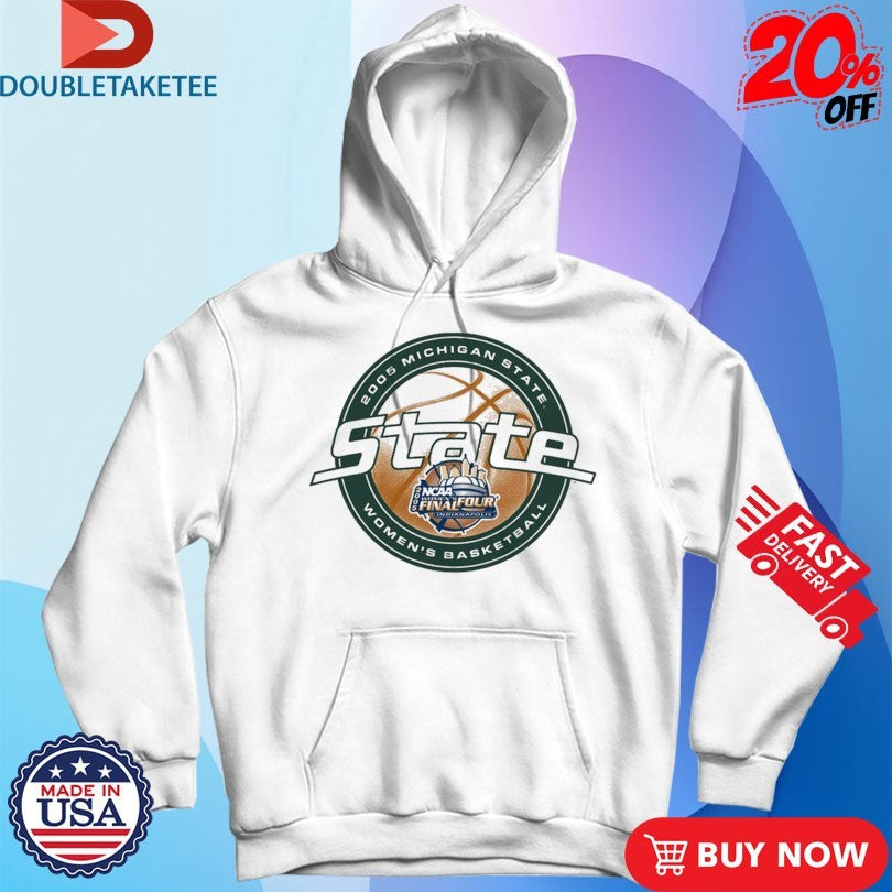 Official Michigan State Spartans Women’s Basketball NCAA 2005 Final Four Indianapolis Shirts