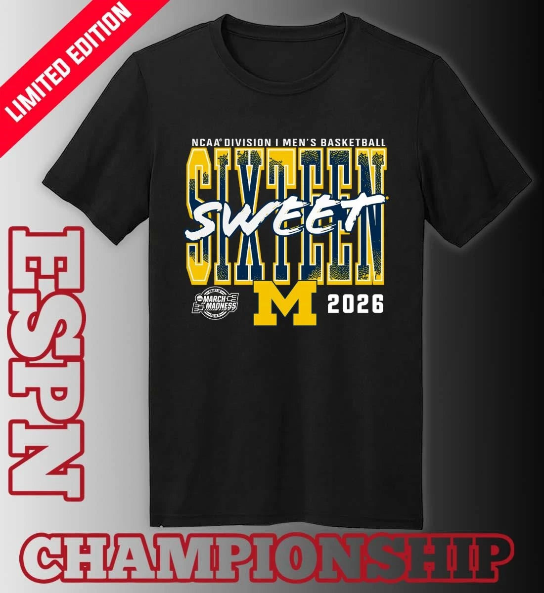 Official Michigan Wolverines 2026 NCAA Men’s Basketball Tournament March Madness Sweet 16 T-Shirt