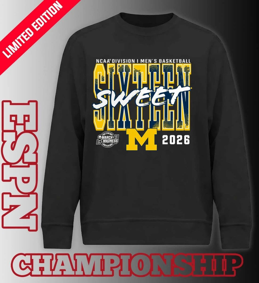 Official Michigan Wolverines 2026 NCAA Men’s Basketball Tournament March Madness Sweet 16 T-Shirt