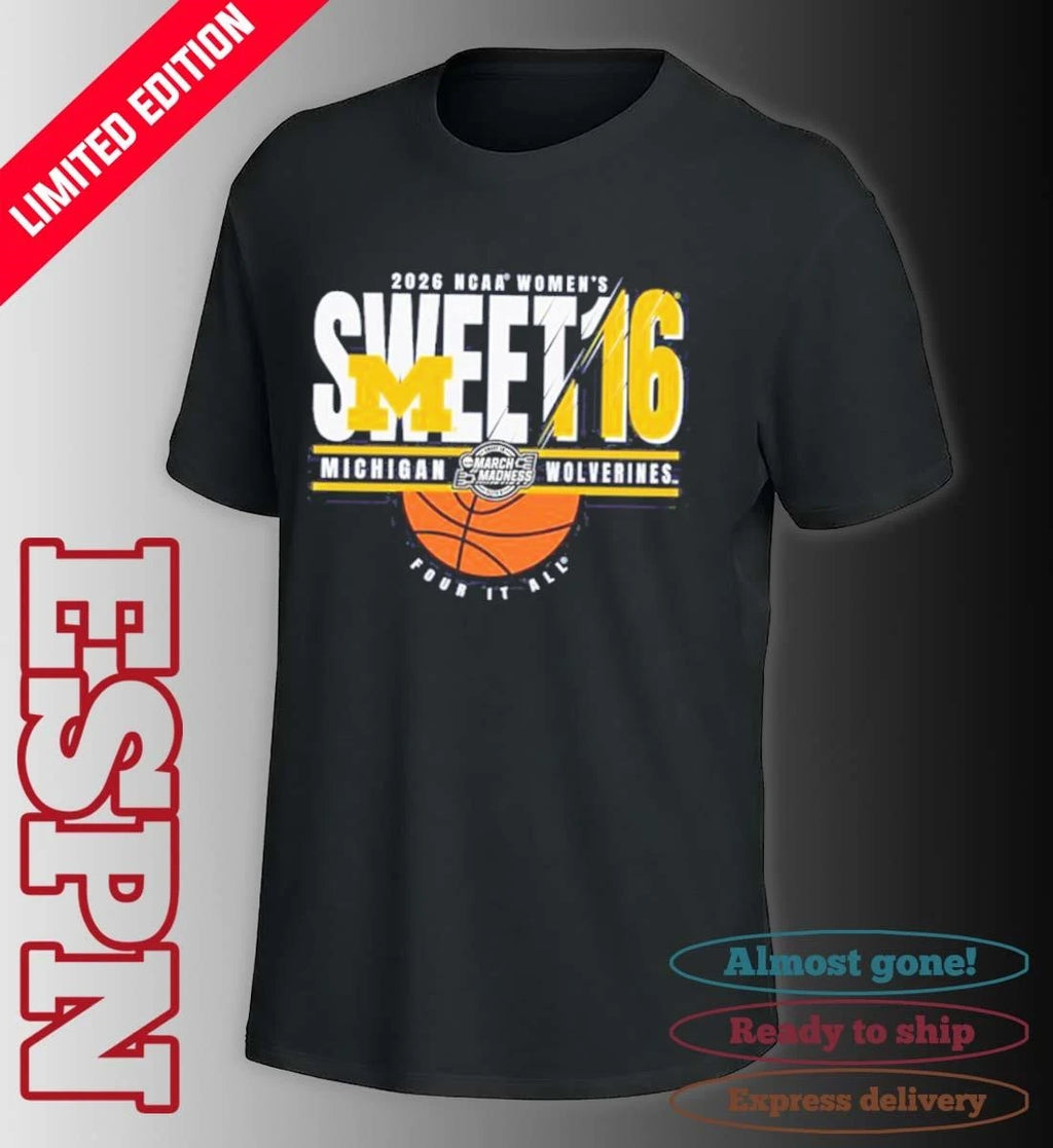 Official Michigan Wolverines 2026 NCAA Women’s Basketball Sweet 16 Bound Shirt