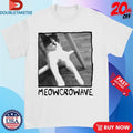 Official Microwave Meowcrowave Shirts