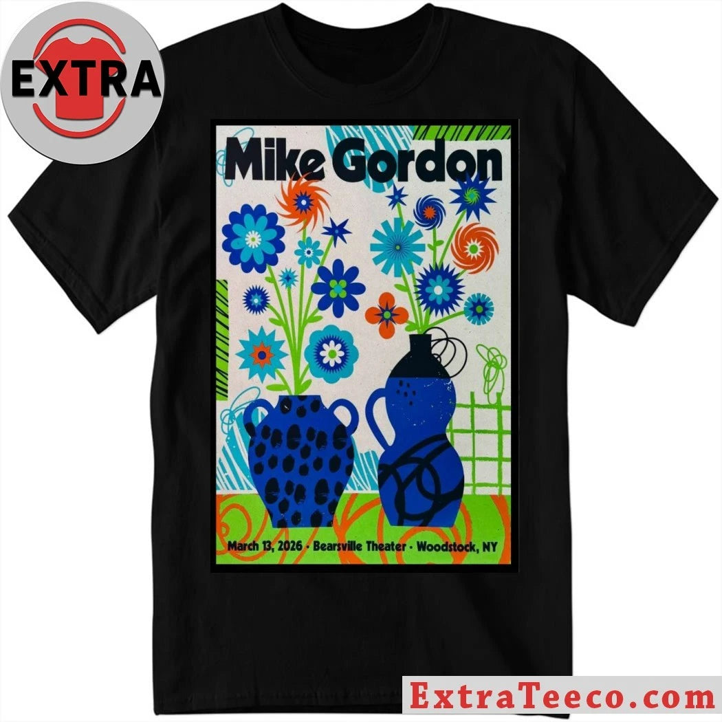 Official Mike Gordon Mar 13 2026 Poster Woodstock, NY Shirt
