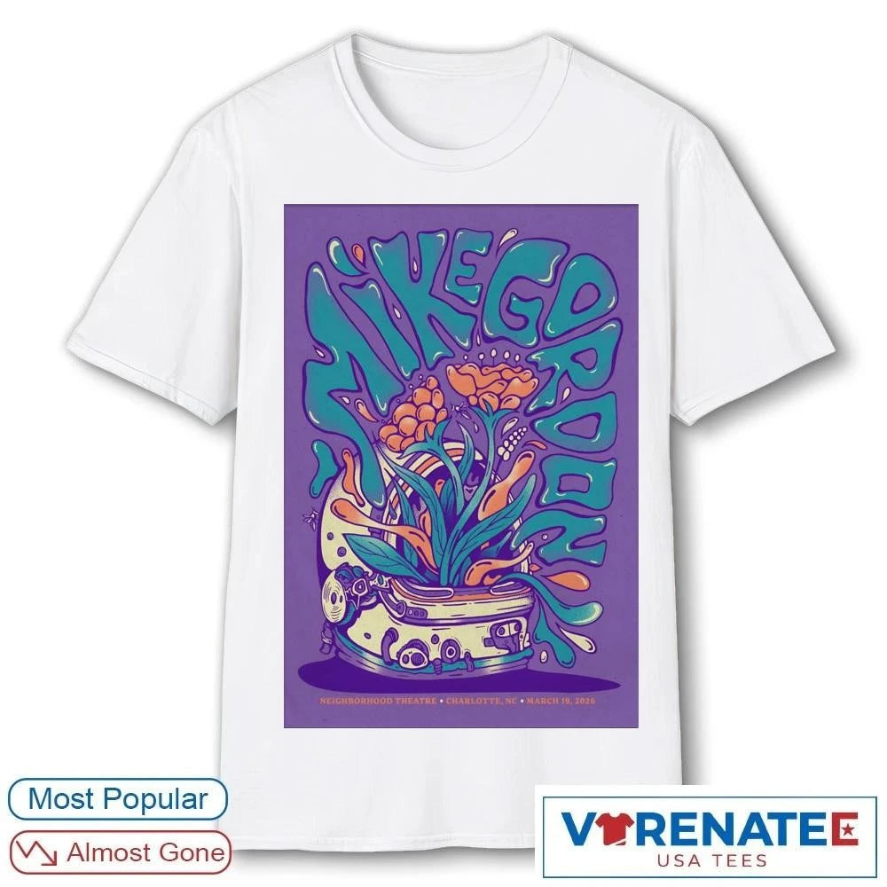 Official Mike Gordon Neighborhood Theatre Charlotte NC On March 19 2026 Poster T-Shirt