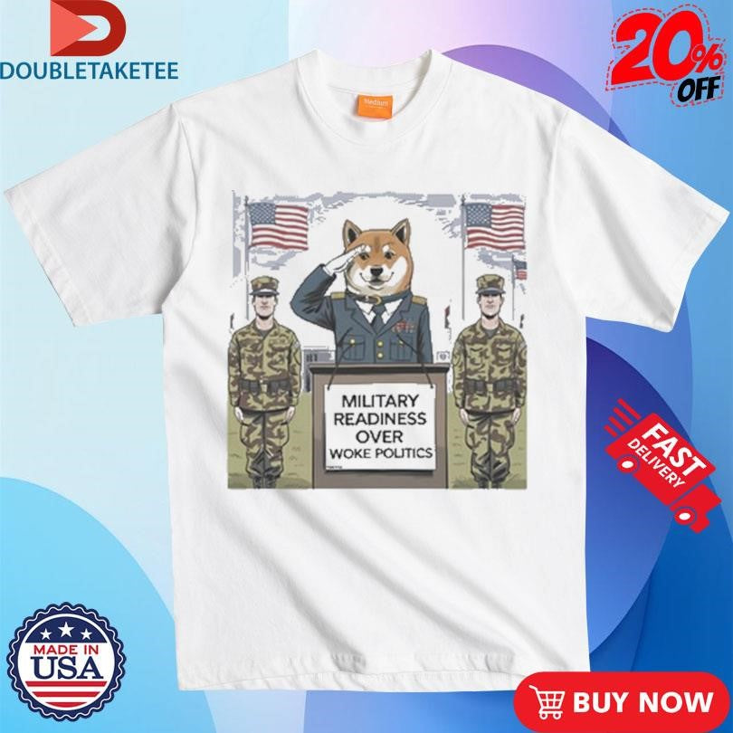Official Military Readiness Over Woke Politics DOGE Shiba Shirts