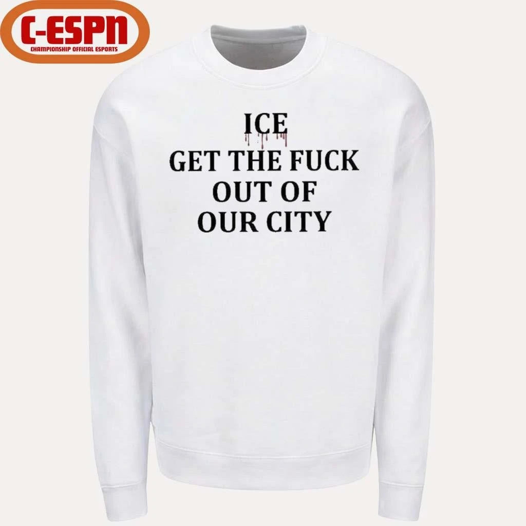 Official Minneapolis ICE Get The Fuck Out Of Our City T-Shirt