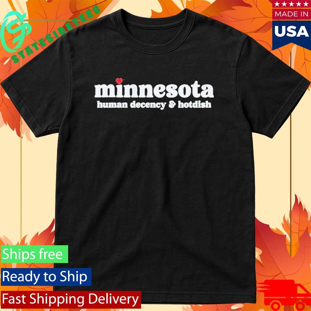 Official Minnesota Human Decency And Hotdish ICE 2026 T-Shirt