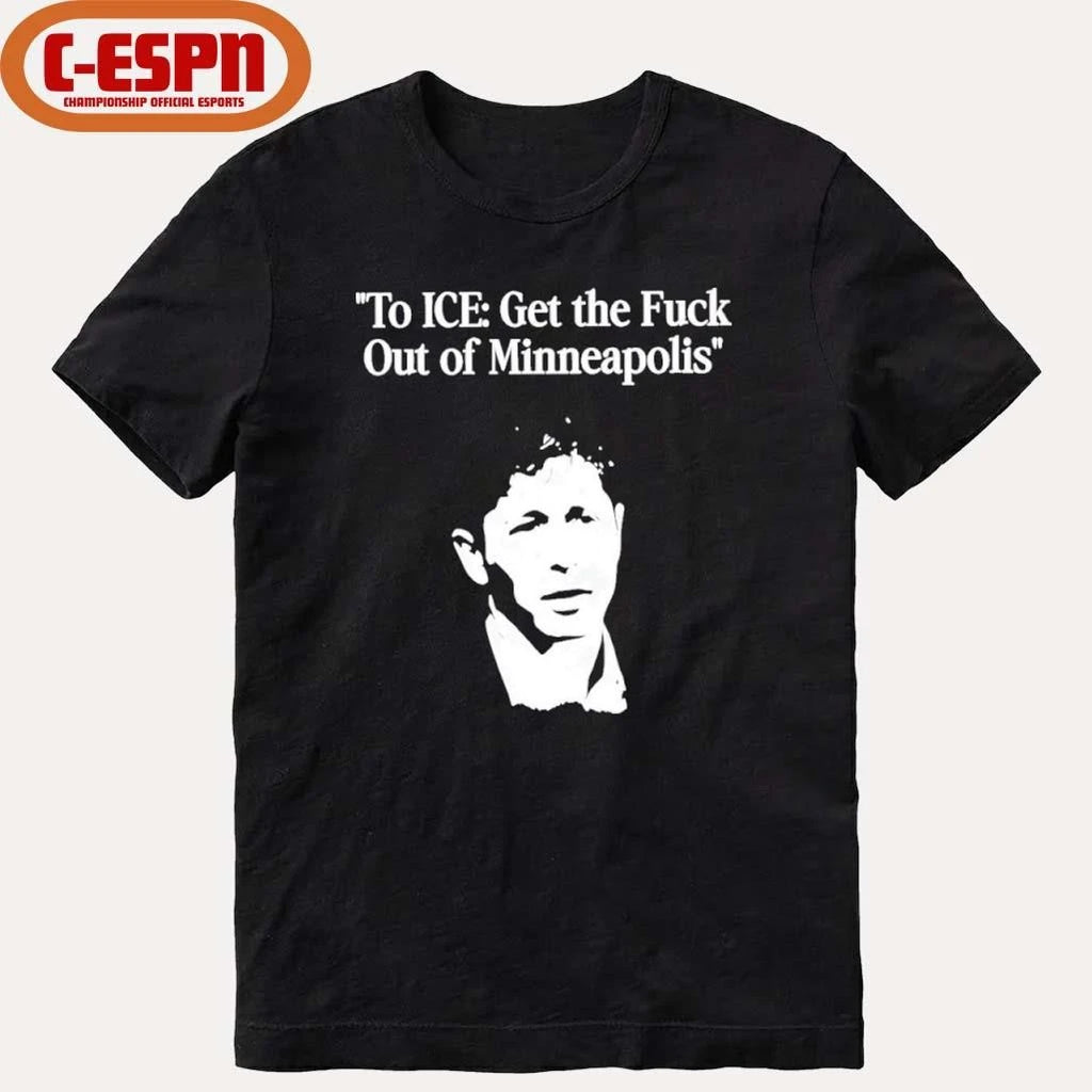 Official Minnesota Mayor ICE Get the Fuck Out of Minneapolis shirt
