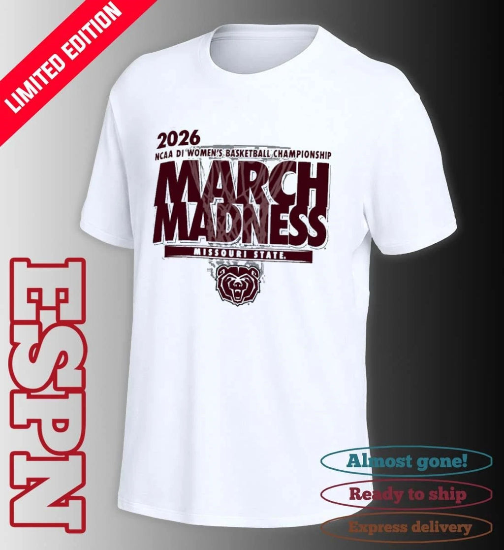 Official Missouri State Lady Bears 2026 NCAA DI Women’s Basketball March Madness – First Four Shirt