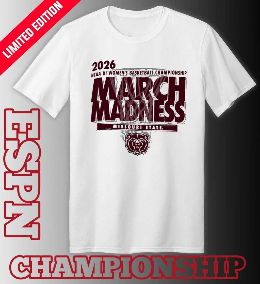 Official Missouri State Lady Bears 2026 NCAA DI Women’s Basketball March Madness – First Four Shirt