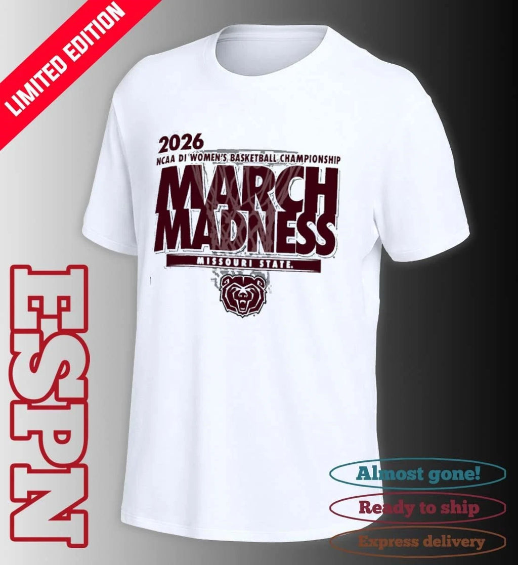 Official Missouri State Women’s Basketball Single Team 2026 NCAA March Madness Shirt