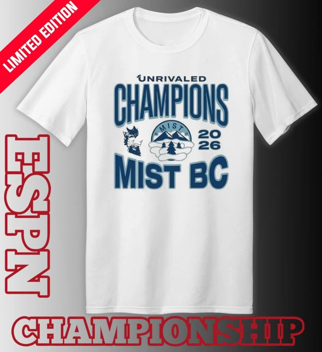 Official Mist BC Unrivaled Champions Official T-Shirt