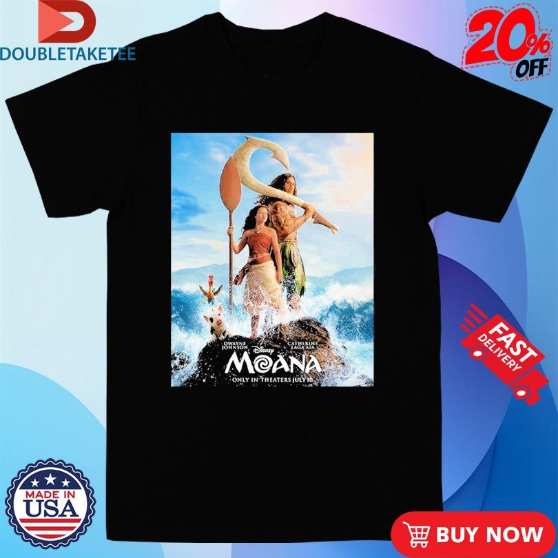 Official Moana Live Action Starring The Rock Dwayne Johnson And Catherine Laga’aia In Theaters On July 10 2026 Shirts