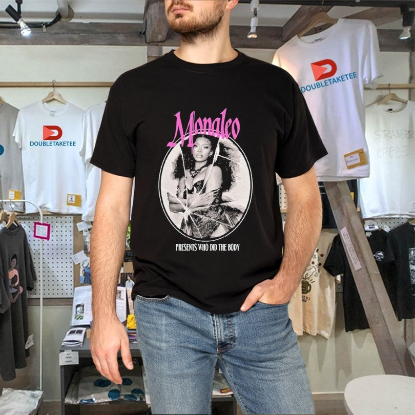 Official Monaleo Presents Who Did The Body Mirror Shirts