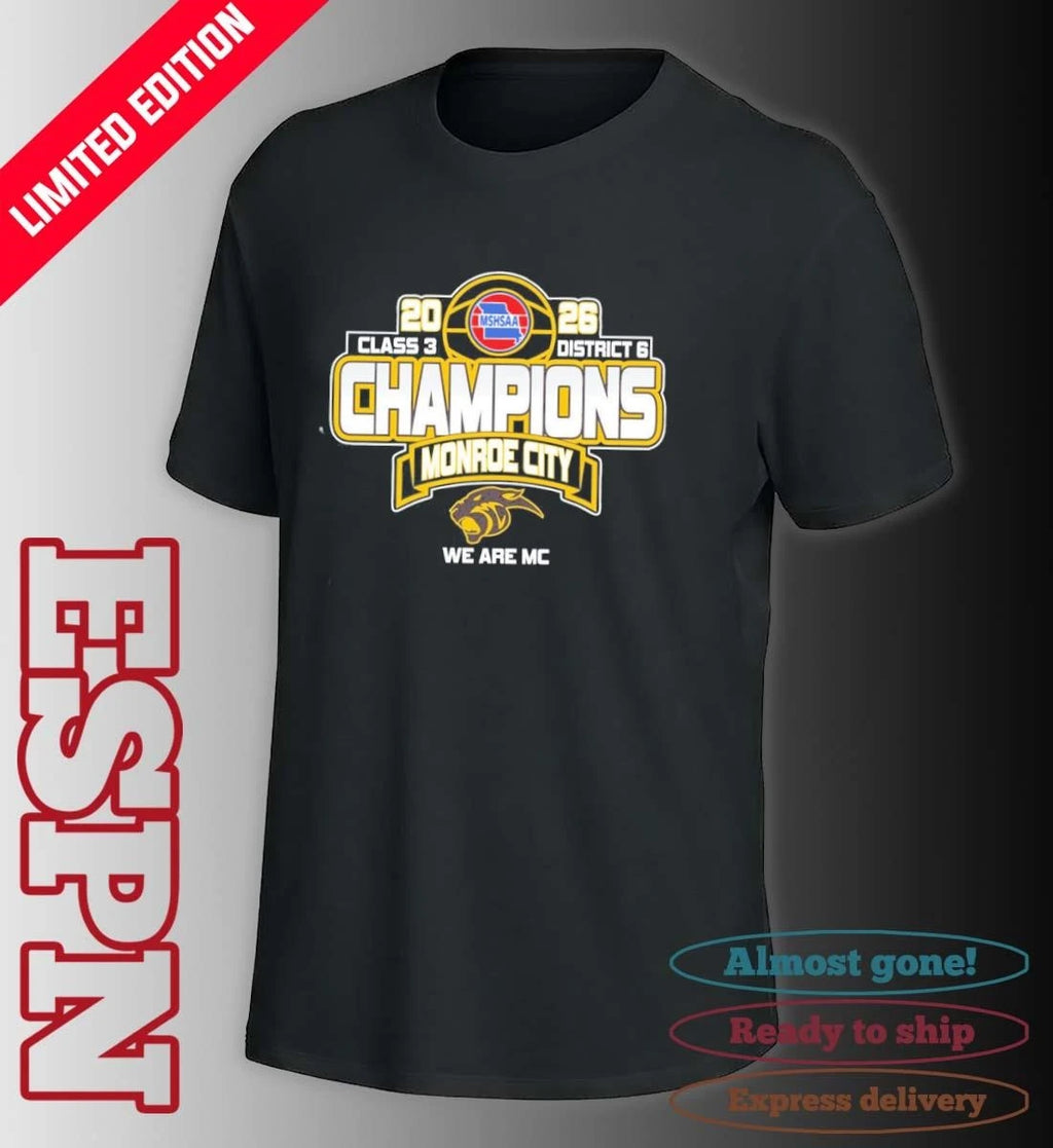 Official Monroe City Basketball 2026 MSHSAA Class 3 District 6 Champions Shirt
