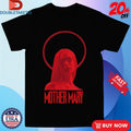 Official Mother Mary Burial Anne Hathaway Shirts