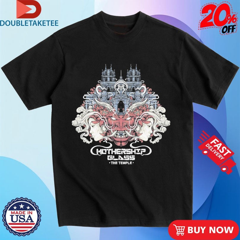 Official Mothership Glass The Temple Shirts