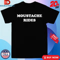Official Moustache Rides Shirts