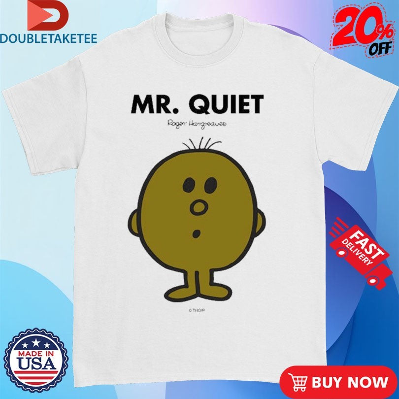 Official Mr. Men Little Miss Mr. Quiet Shirts