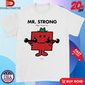 Official Mr. Men Little Miss Mr. Strong Shirts