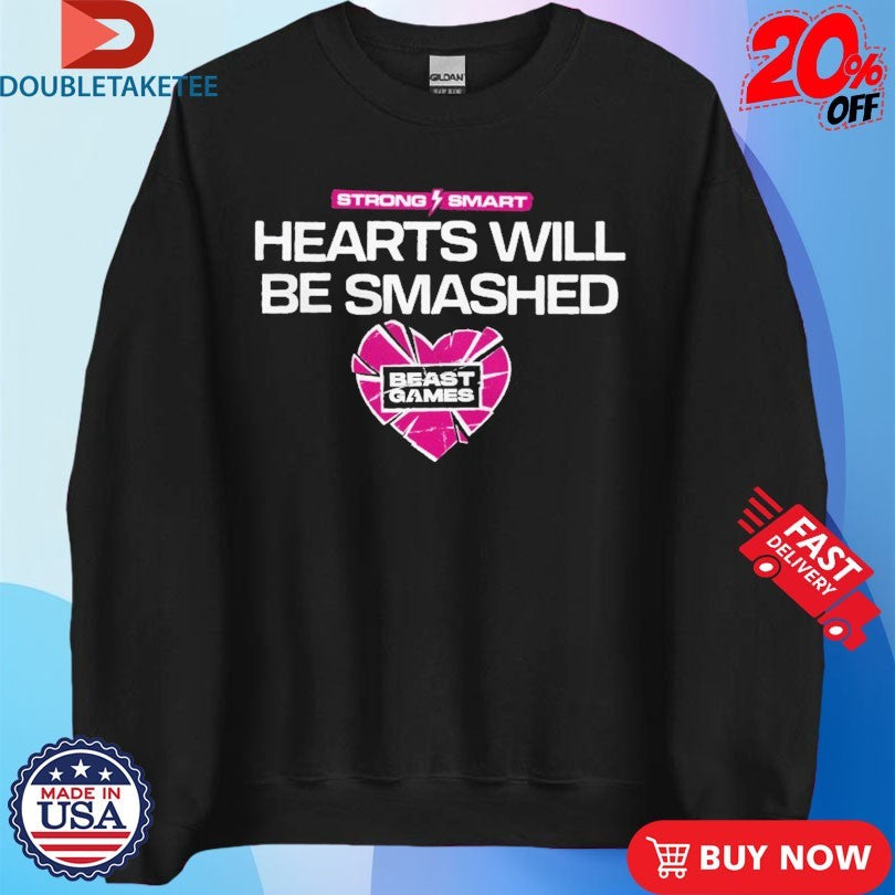 Official MrBeast Games Strong Smart Hearts Will Be Smashed Shirts