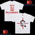 Official Mudrat Kill All The Billionaires Shirts