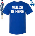 Official Mulch Is Here T-Shirt