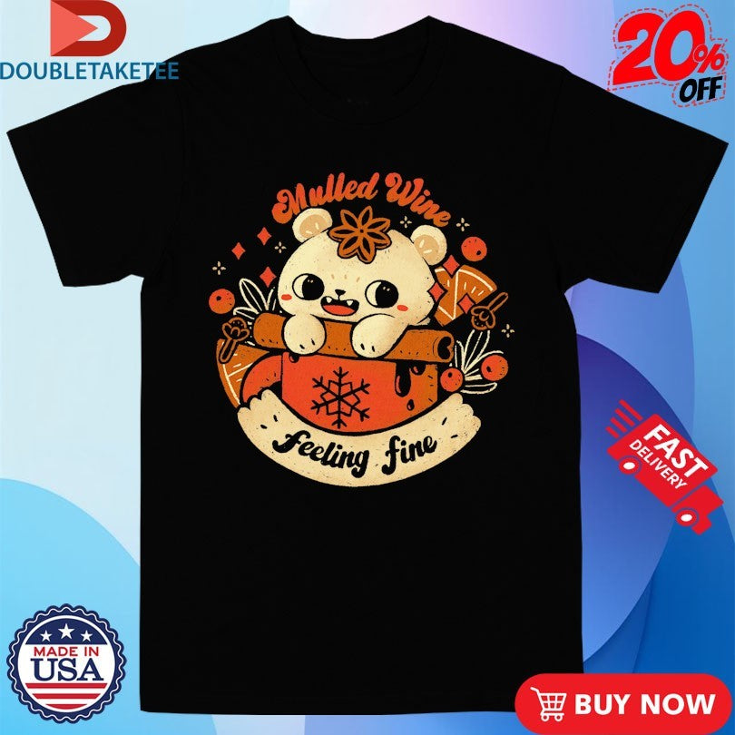 Official Mulled Wine Feeling Fine Shirts