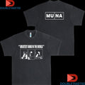 Official Muna Greatest Band In The World Photo 2 Side Shirts