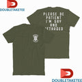 Official Muscle Pilled Please Be Patient I’m Gay And Retarded Shirts