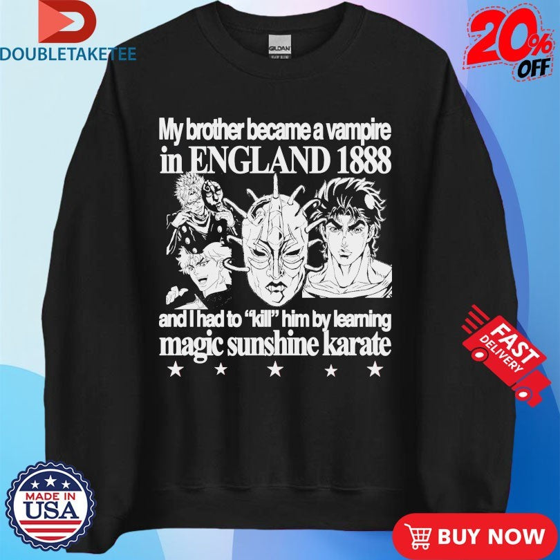 Official My Brother Became A Vampire In England 1888 Shirts