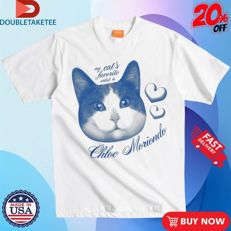 Official My Cat’s Favorite Artist Is Chloe Moriondo Heart T-shirts