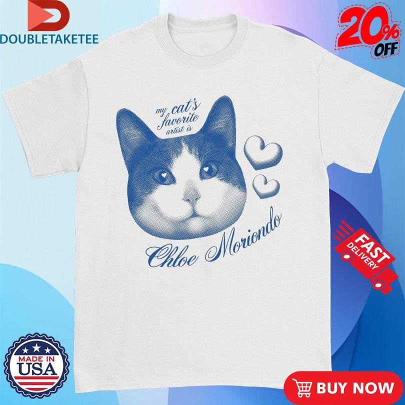 Official My Cat’s Favorite Artist Is Chloe Moriondo Heart T-shirts