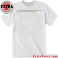 Official My Children Watched The Halftime Show And Now They’re Gay Tee Shirt