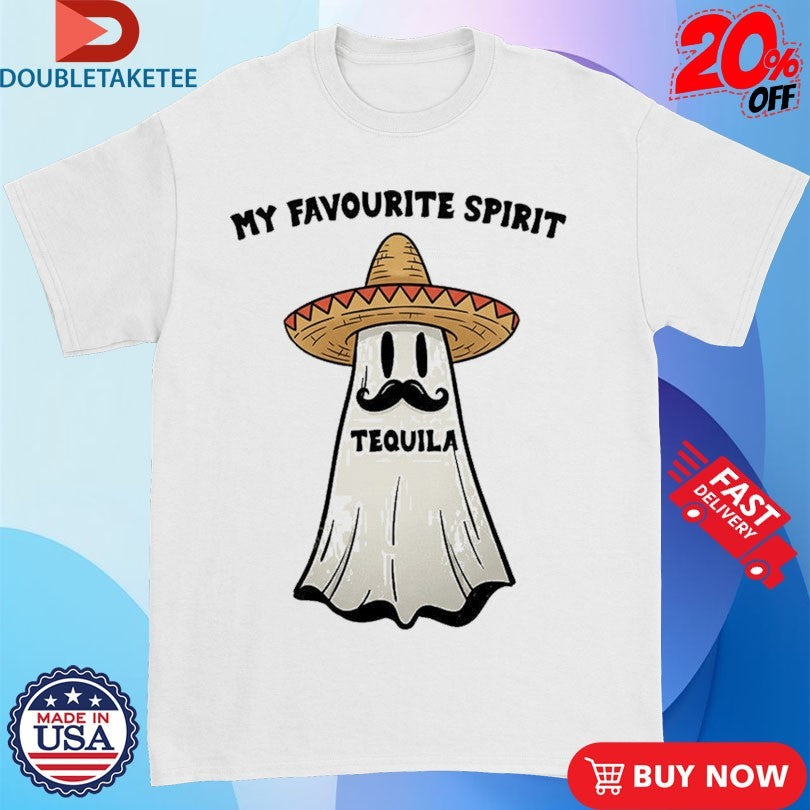 Official My Favouirte Spirit Tequila Ghost Shirts