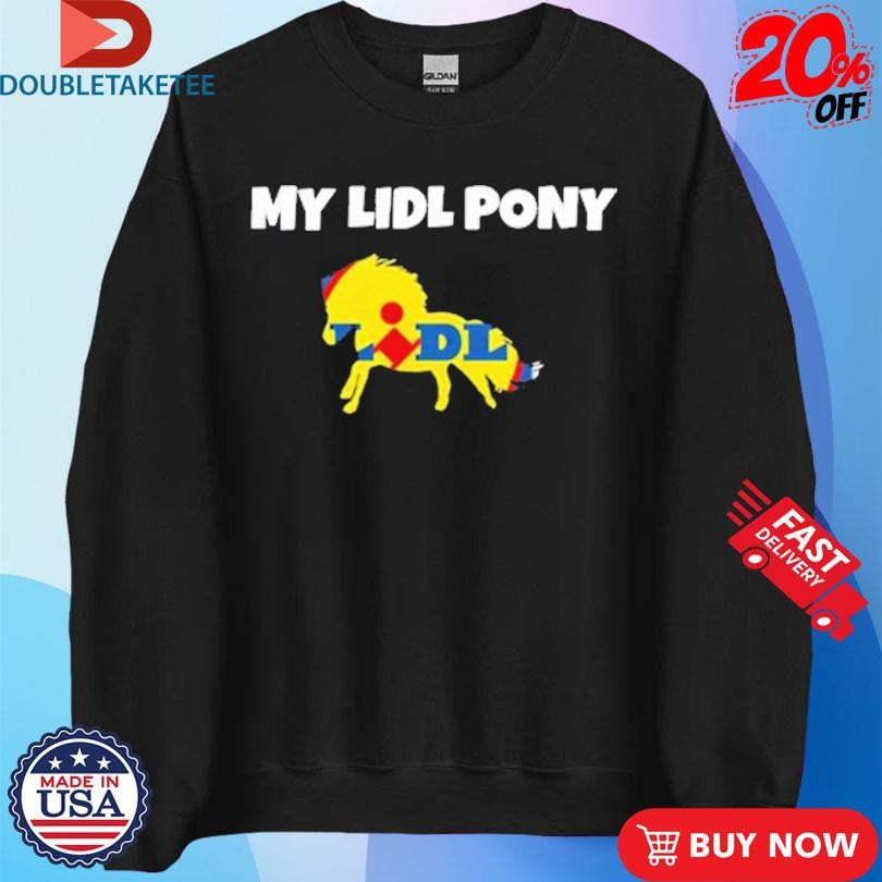 Official My LIDL Pony Shirts