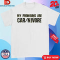 Official My Pronouns Are Carnivore Shirts