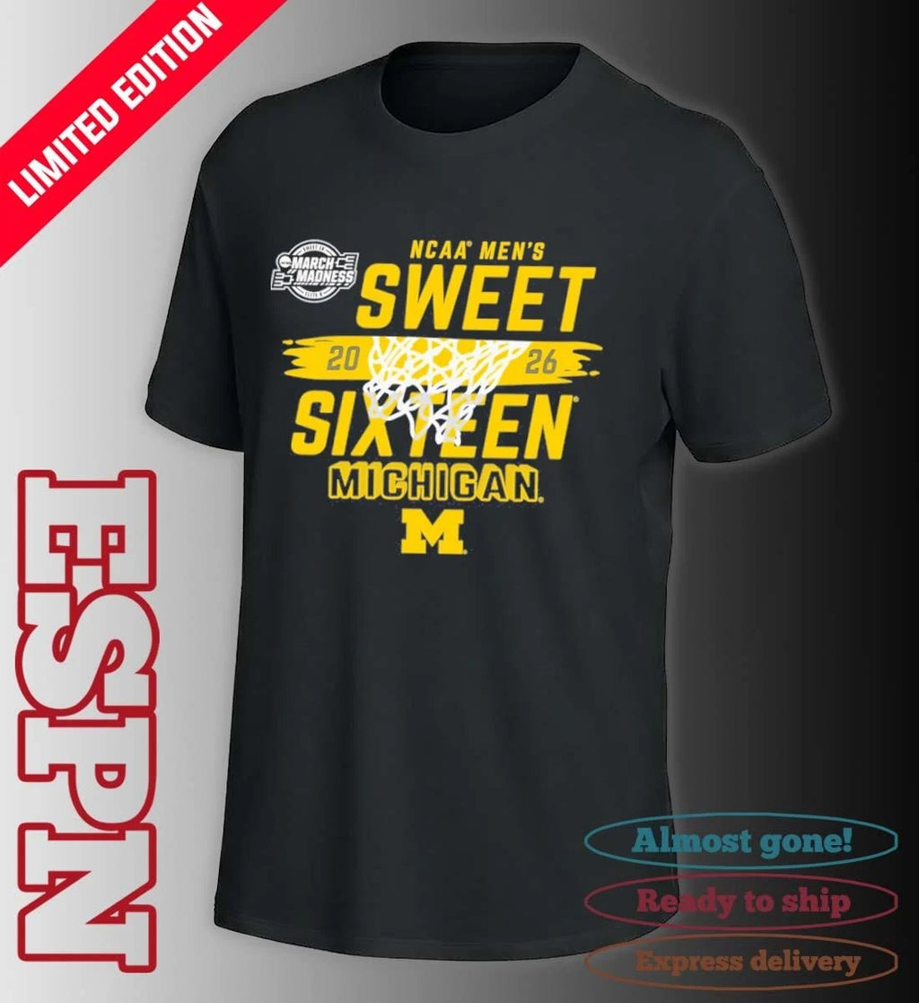 Official NCAA Men’s Sweet Sixteen Michigan Wolverines Basketball 2026 Shirt