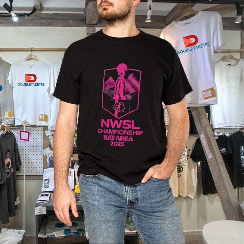 Official NWSL Championship Bay Area On November 22 2025 Shirts
