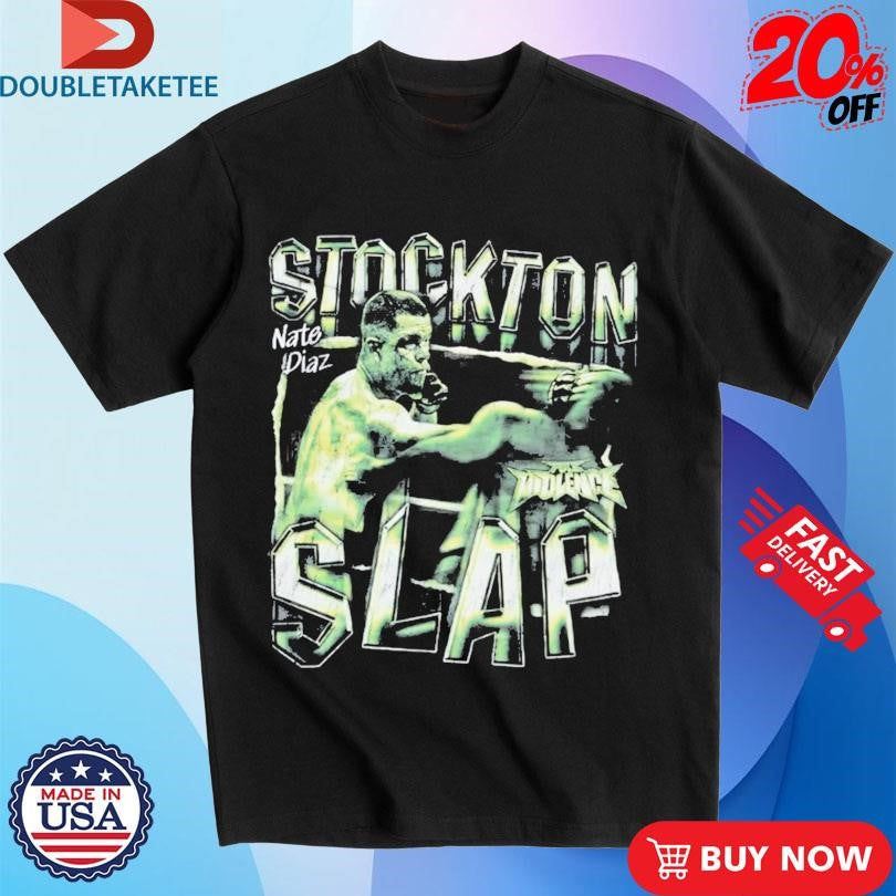 Official Nate Diaz Nick Diaz Stockton 209 Full Violence Shirts