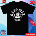 Official Nate Diaz Talk Shit Get Hit Stockton Slap Shirts