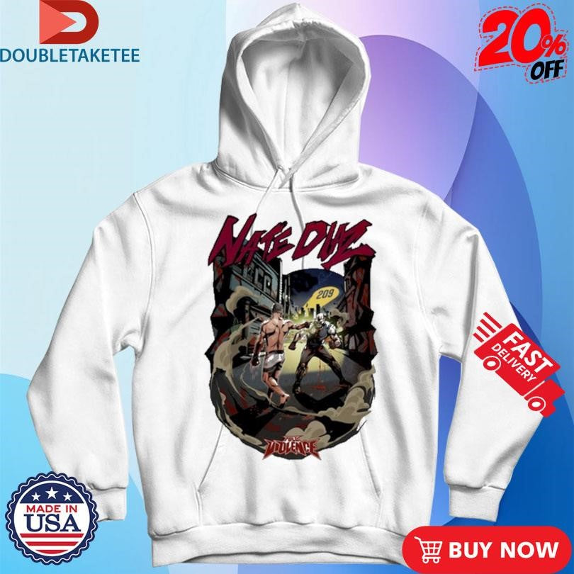 Official Nate Diaz The Point 209 Full Violence Shirts