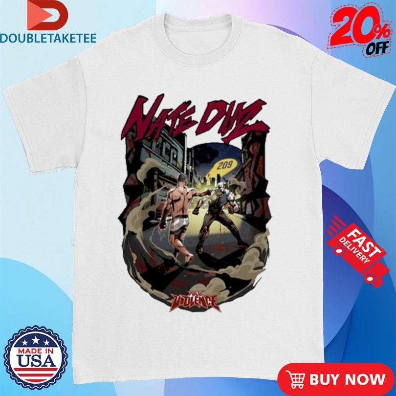 Official Nate Diaz The Point 209 Full Violence Shirts