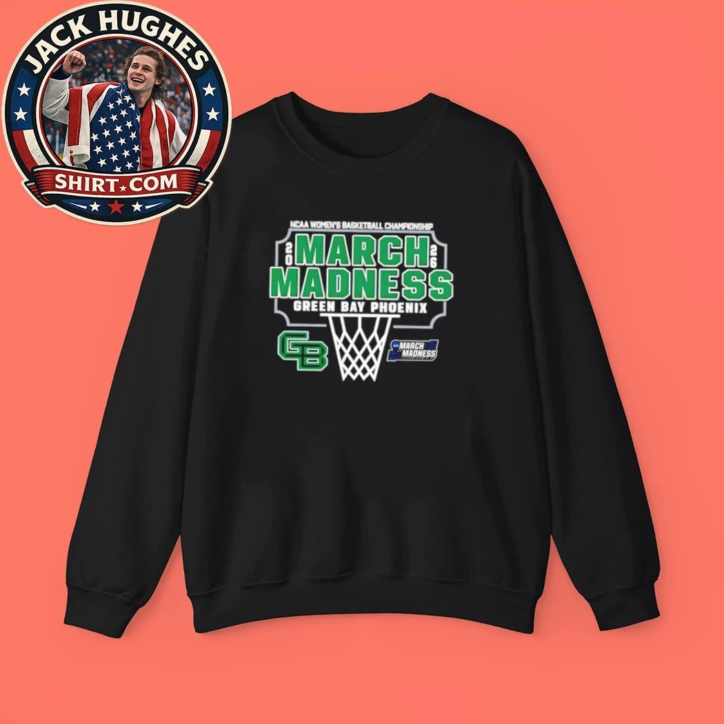 Official Ncaa Womens Basketball Championship 2026 March Madness Green Bay Phoenix Shirt