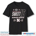 Official Nebraska Cornhuskers 2026 NCAA March Madness Sweet 16 First Time History Braden Frager T-Shirt