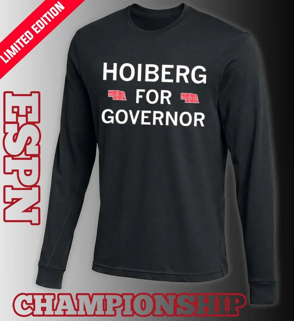 Official Nebraska Hoiberg For Governor Shirt.