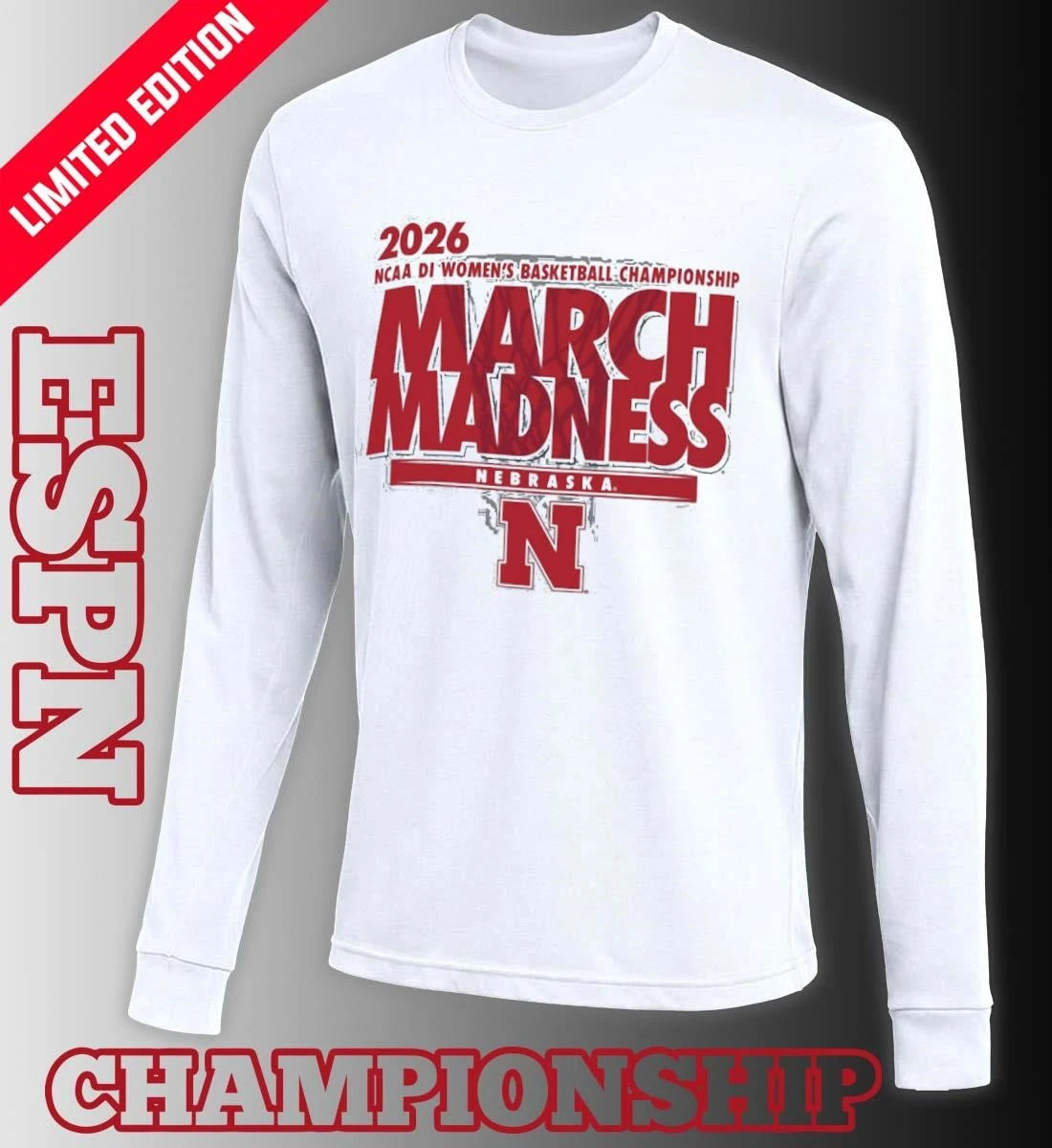 Official Nebraska Huskers 2026 NCAA DI Women’s Basketball March Madness – First Four Shirt