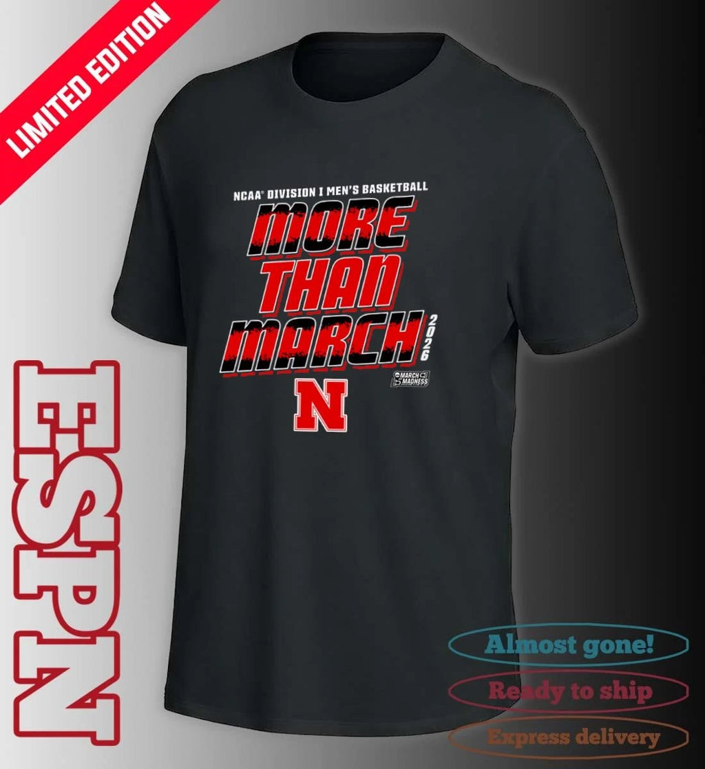 Official Nebraska Men’s Basketball More Than March 2026 Shirt