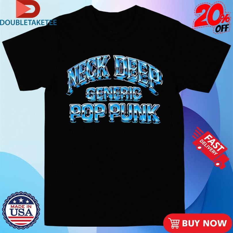Official Neck Deep Generic Pop Punk T-shirts